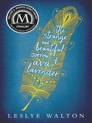 cover image of The Strange and Beautiful Sorrows of Ava Lavender